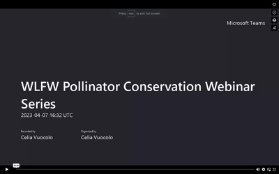 WLFW Pollinator Conservation Webinar Series: Session #1 Pollination Biology