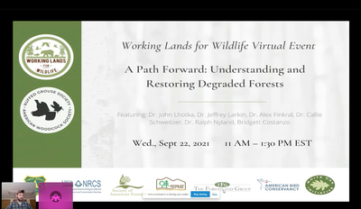 A Path Forward: Understanding and Restoring Degraded Forests A Working Lands for Wildlife Virtual Event