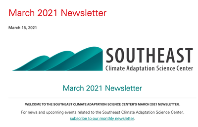 Southeast Climate Adaptation Science Center March 2021 Newsletter